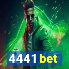 4441 bet